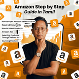 Complete Amazon Seller Mastery Course – Tamil- 3Hours Complete Guide
