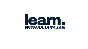 LEARN WITH RAJARAJAN